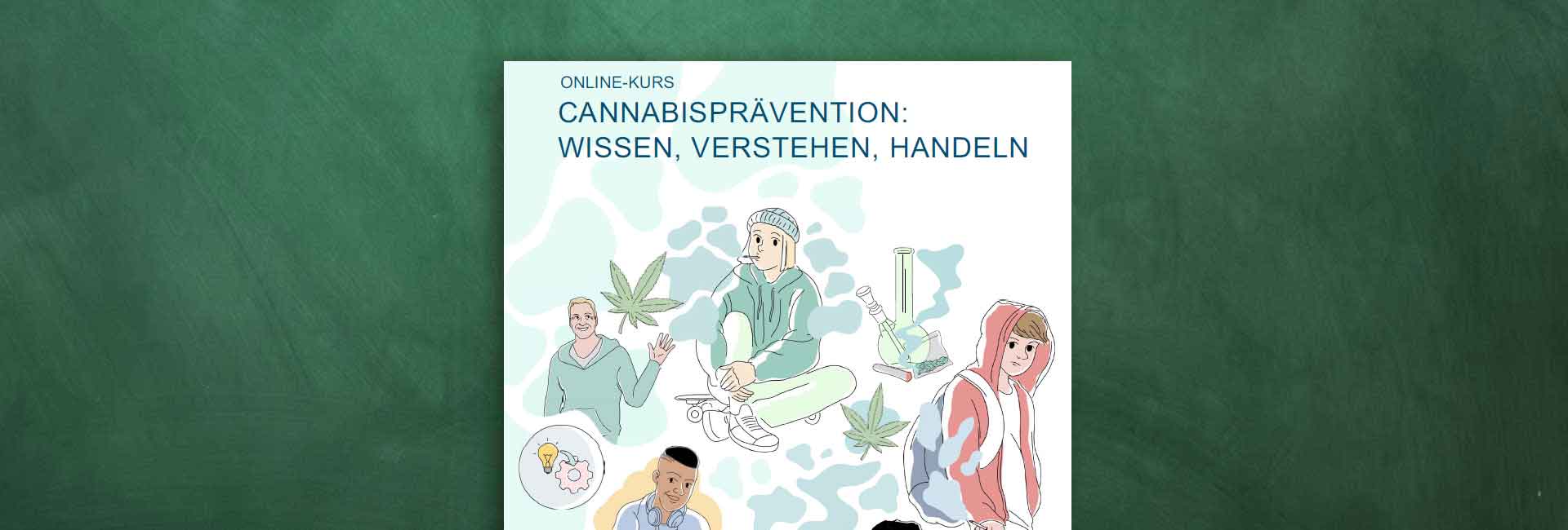 Eine Grafik für das Informationsangebot Cannabisprävention: wissen, verstehen, handeln